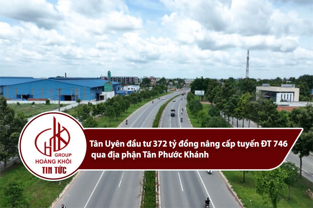Tân Uyên đầu tư 372 tỷ đồng nâng cấp tuyến ĐT 746 qua địa phận Tân Phước Khánh