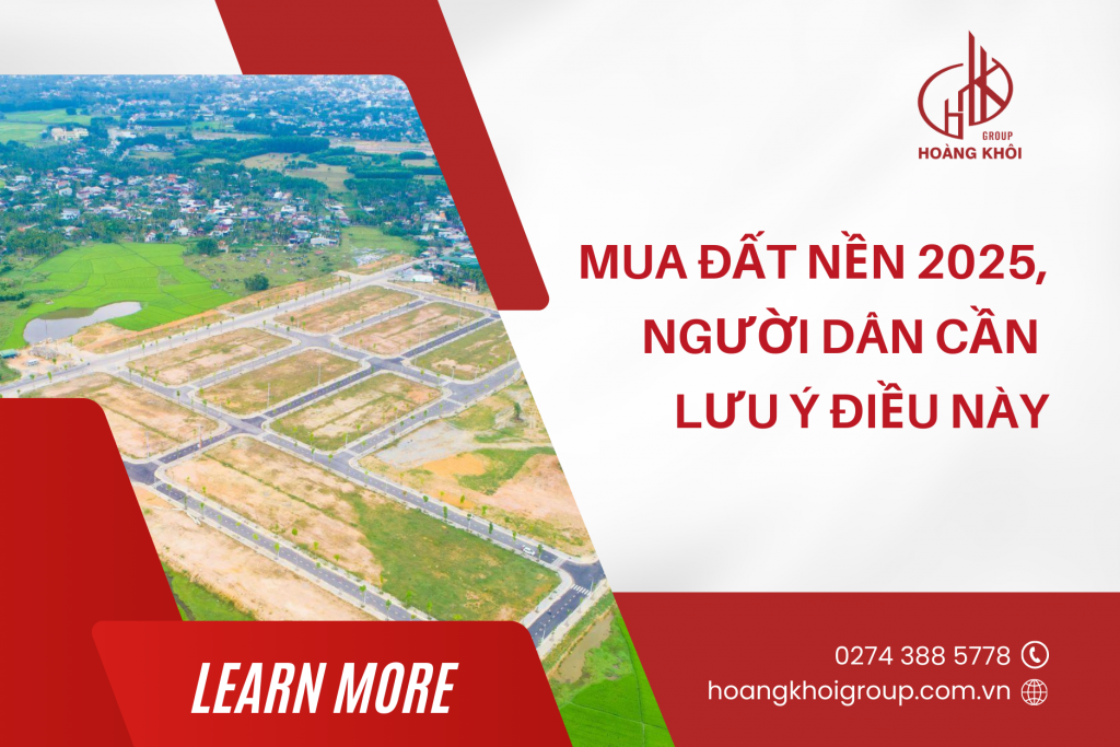 Mua đất nền 2025, người dân cần lưu ý điều này